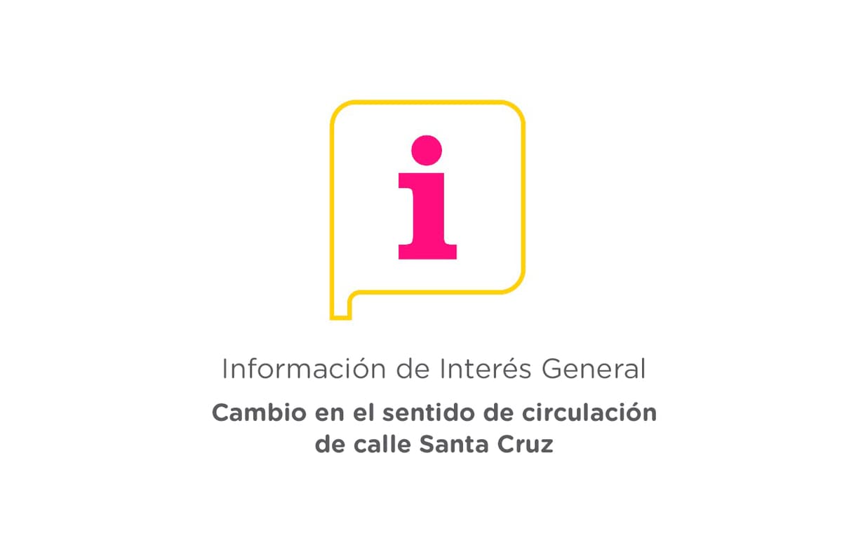 Cambio en el sentido de circulación de calle Santa Cruz