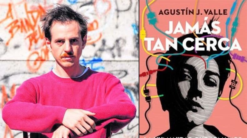Agustín Valle presenta su nuevo libro Jamás tan cerca, con una charla sobre la era digital
