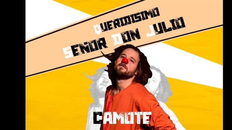 Unica función en Habemus del espectáculo "Queridísimo señor Don Julio"
