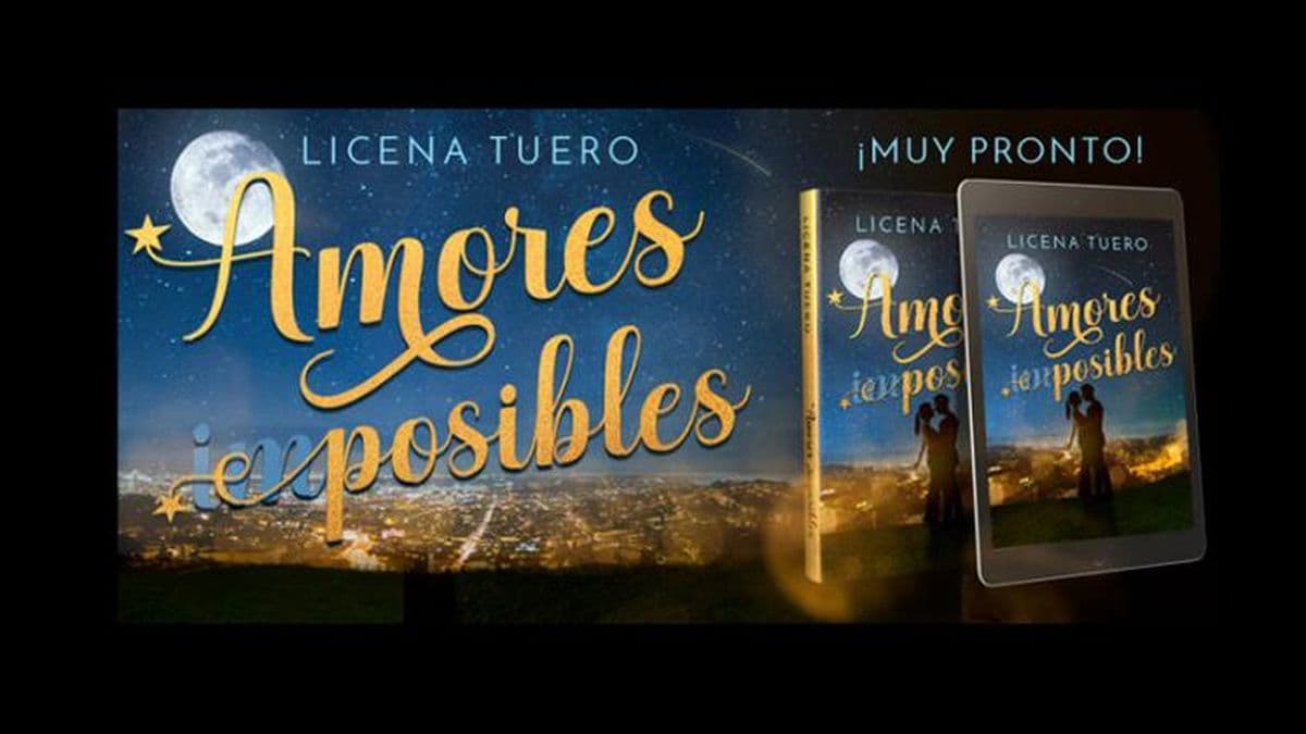 Licena Tuero editó su nueva novela: "Amores im/posibles"