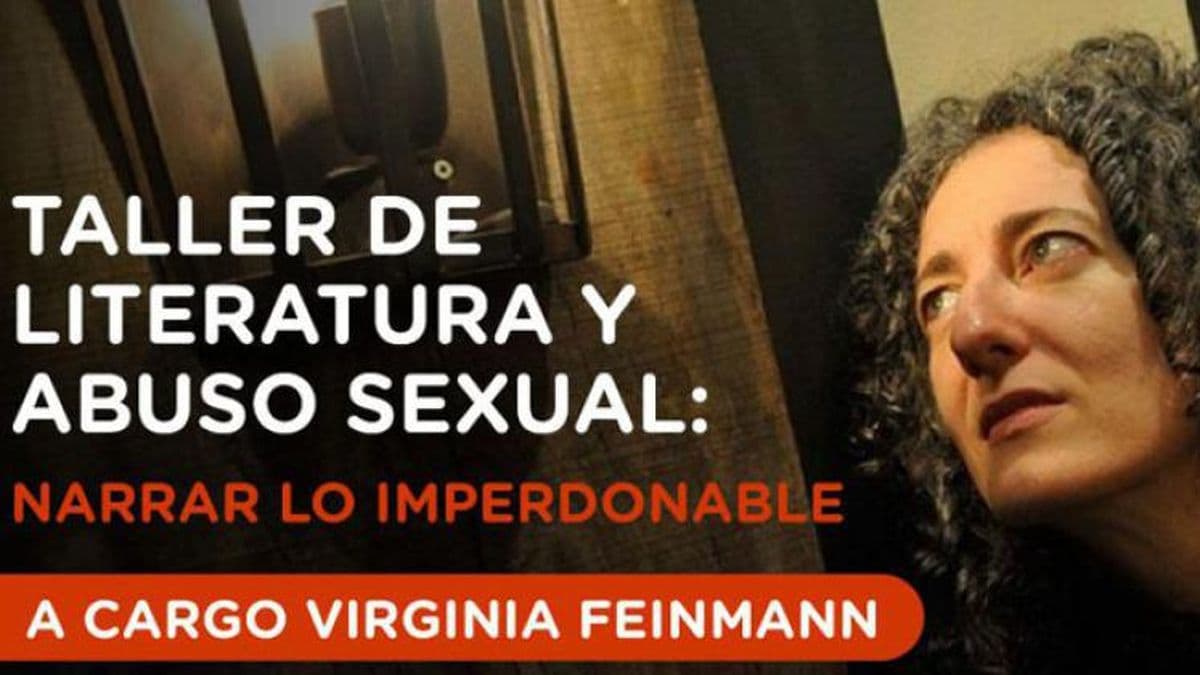Este jueves comenzará el Taller sobre Literatura y Abuso Sexual: "Narrar lo imperdonable"