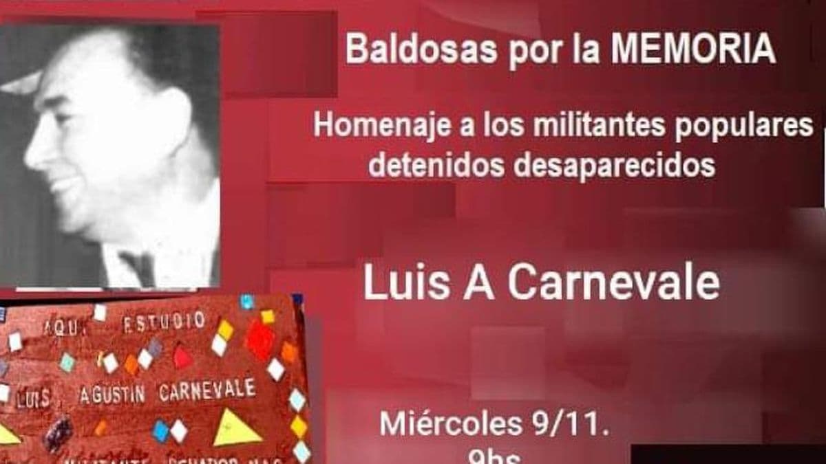 En memoria de Luis Carnevale colocarán una Baldosa por la Memoria