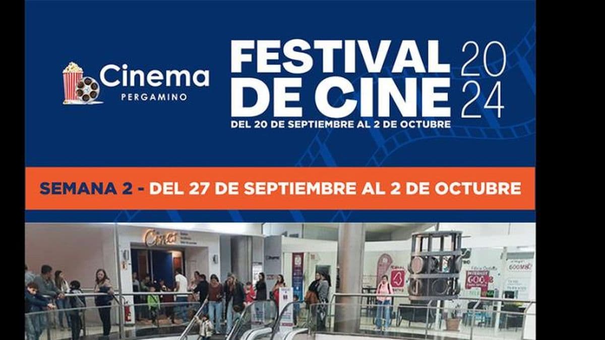 Segunda y última semana del Festival de Cine 2024