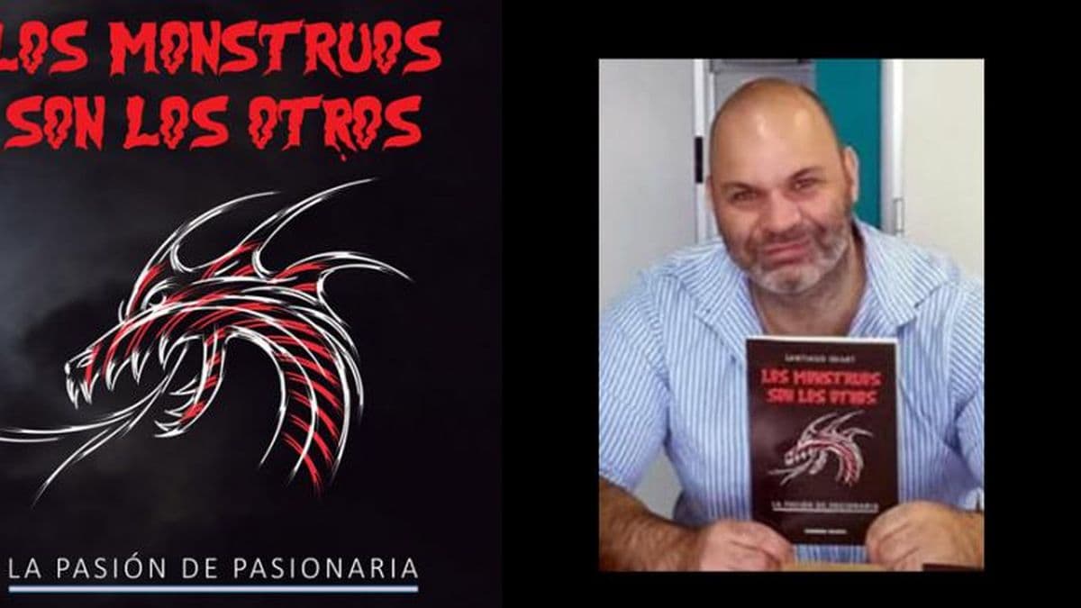 "Los monstruos son los otros": nueva novela del escritor Santiago Idiart
