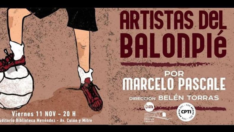 Llega este viernes a Pergamino la obra teatral "Artistas del balonpié"