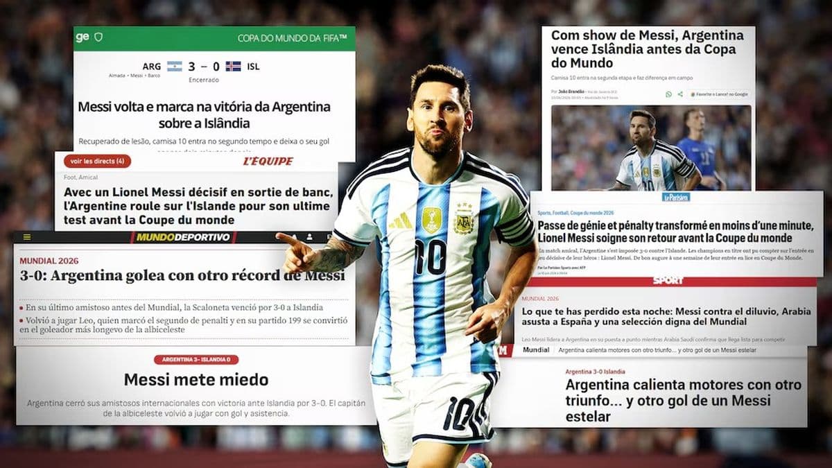 "Messi mete miedo": la reacción de los diarios internacionales tras el último amistoso de Argentina