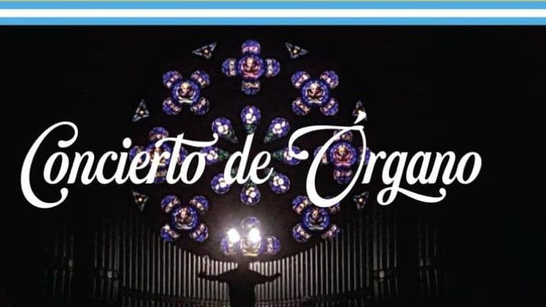 Vísperas de 25: este miércoles será el Concierto de Organo