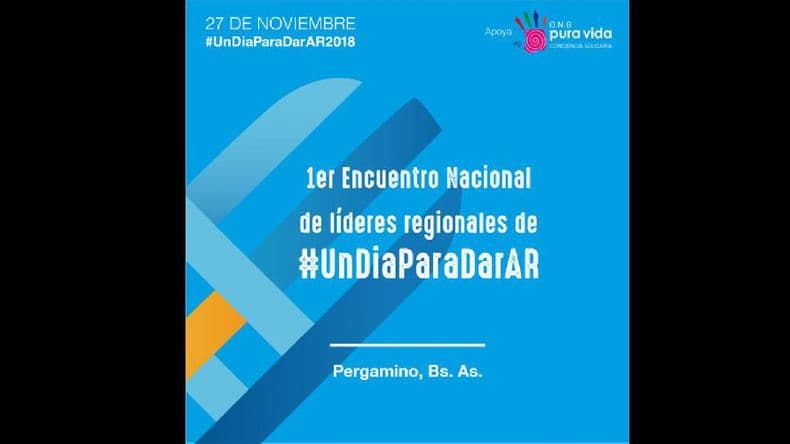 Hoy comienza el Primer Encuentro Nacional de Líderes de #UnDiaParaDarAR