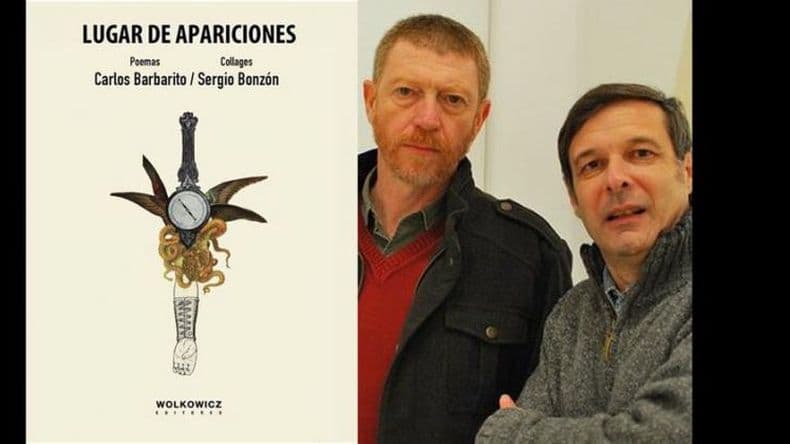 Carlos Barbarito sobre "Lugar de apariciones", con collages de Sergio Bonzón