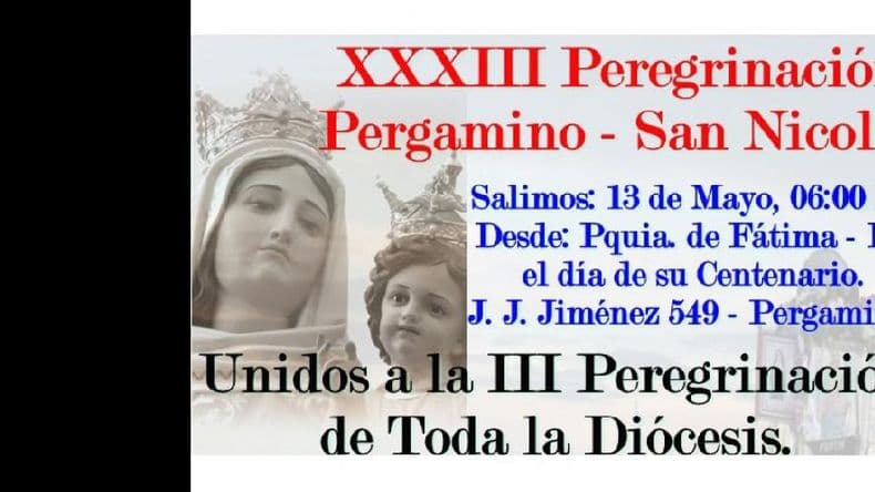 El 13 y 14 de mayo será la peregrinación a San Nicolás