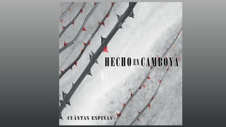 Hecho en Camboya presentó un nuevo disco: "Cuántas espinas"