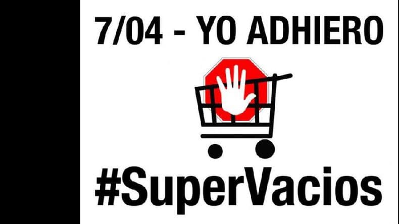 #SuperVacios, una convocatoria a no comprar en grandes supermercados