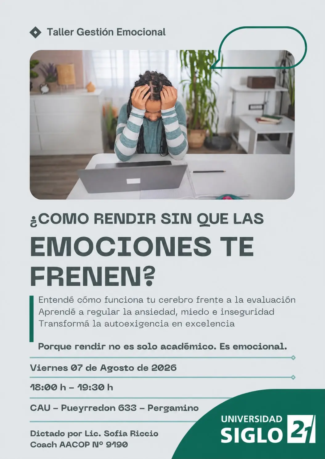 La Universidad Siglo 21 presenta el taller “¿Cómo rendir sin que las emociones te frenen?” en Pergamino