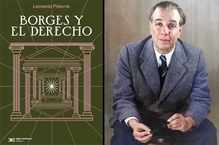Borges y el derecho: una mirada sobre la obra del gran escritor argentino desde el universo jurídico